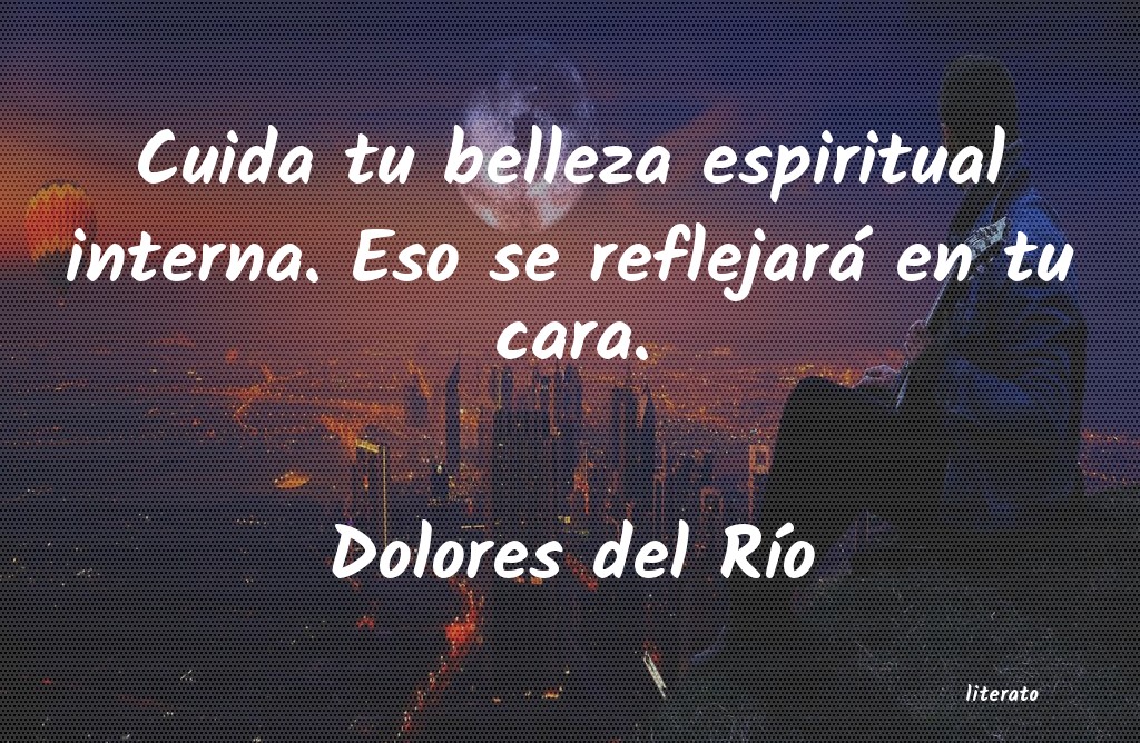 Frases de Dolores del Río