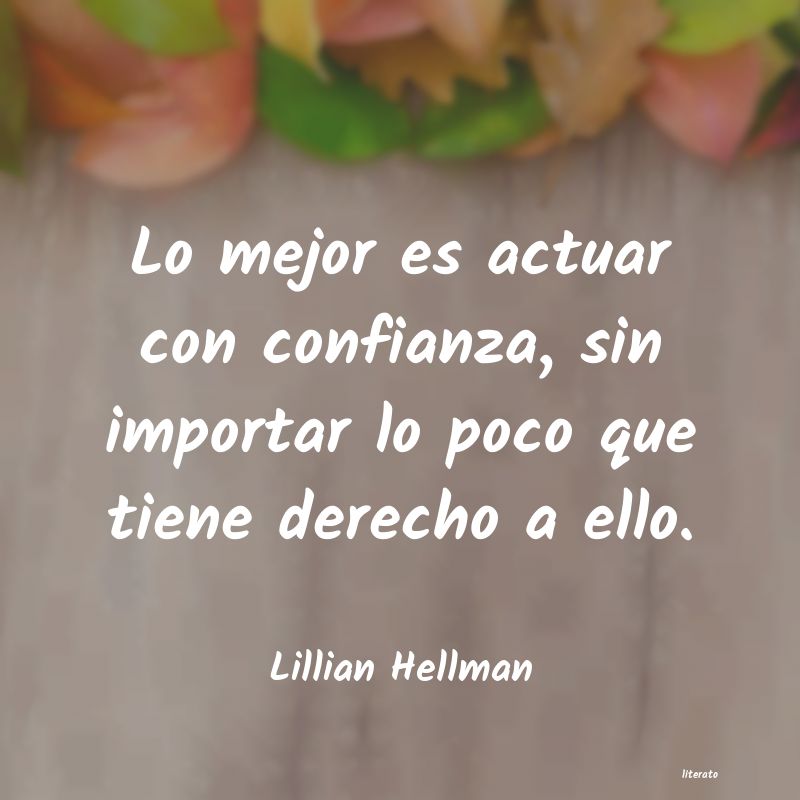 Frases de Lillian Hellman