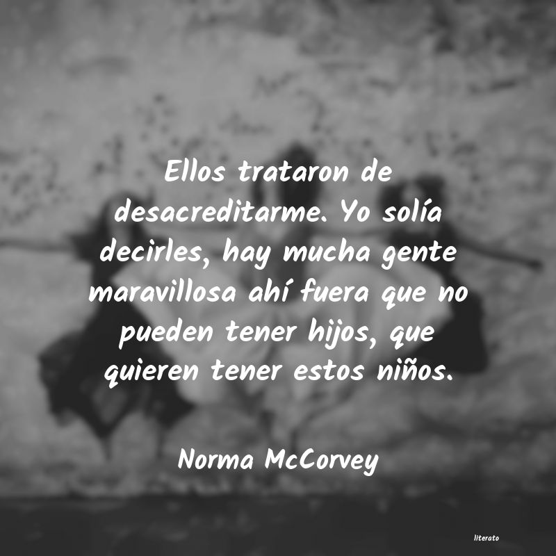 Frases de Norma McCorvey