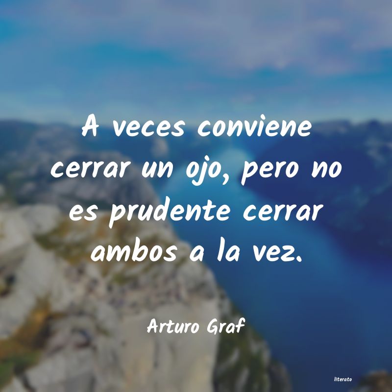 frases de Arturo Graf