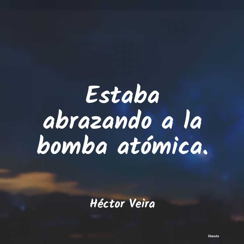 frases de Héctor Veira