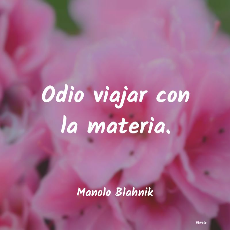 Frases de Manolo Blahnik