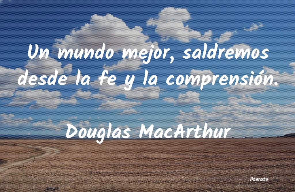 frases de Douglas MacArthur