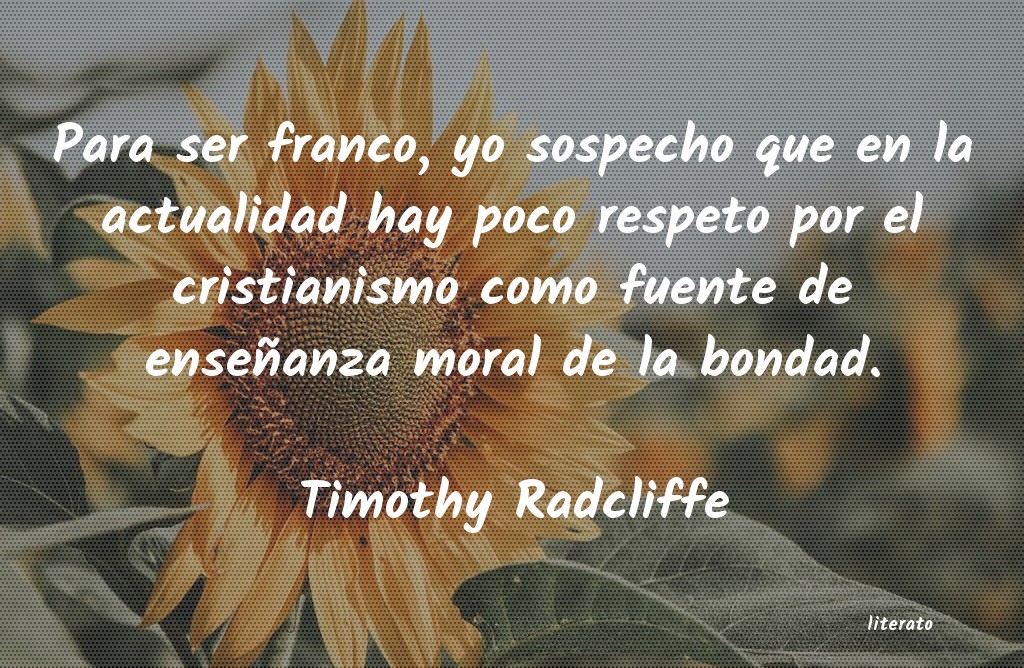 Frases de Timothy Radcliffe