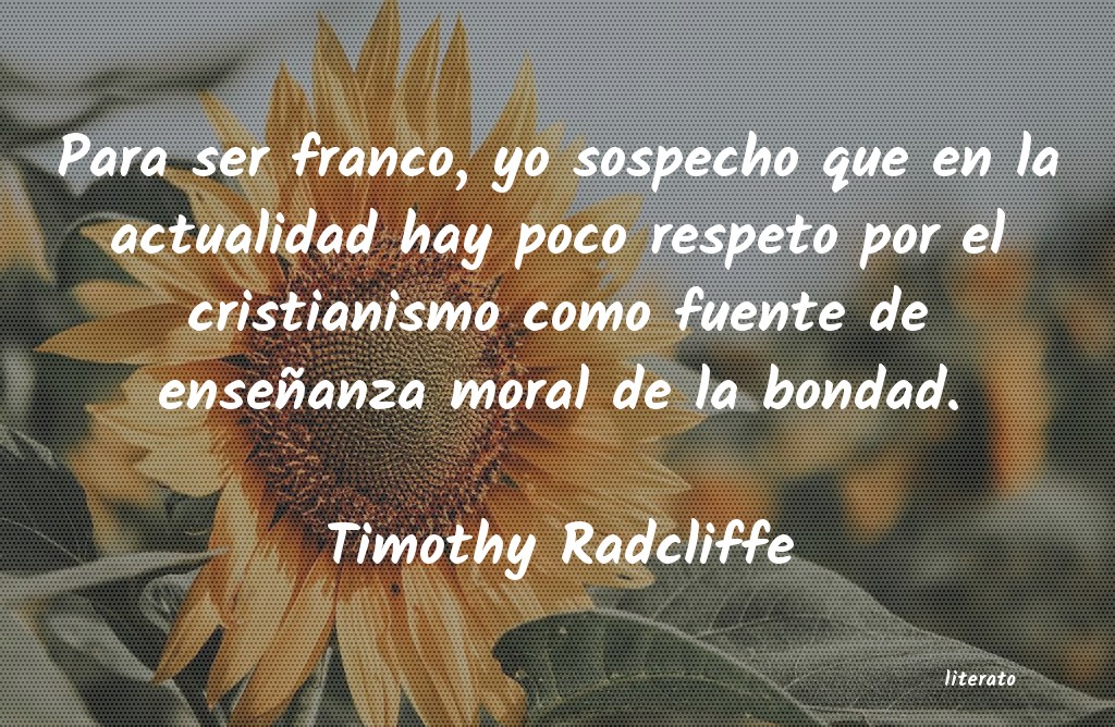 frases de Timothy Radcliffe
