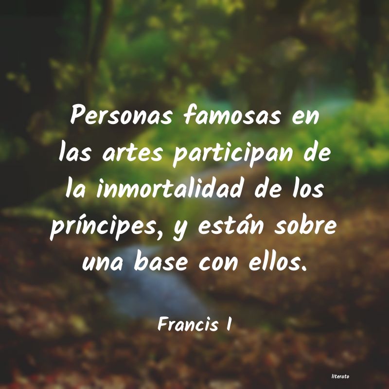Frases de Francis I