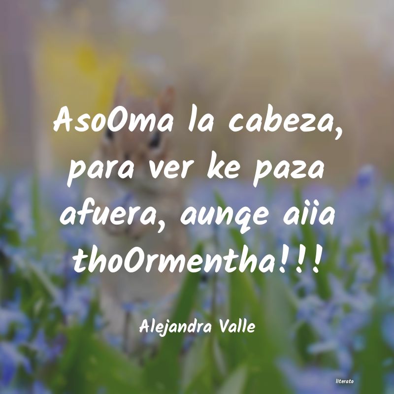 frases de Alejandra Valle
