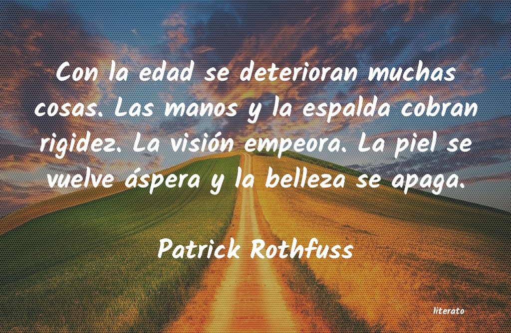 Frases de Patrick Rothfuss