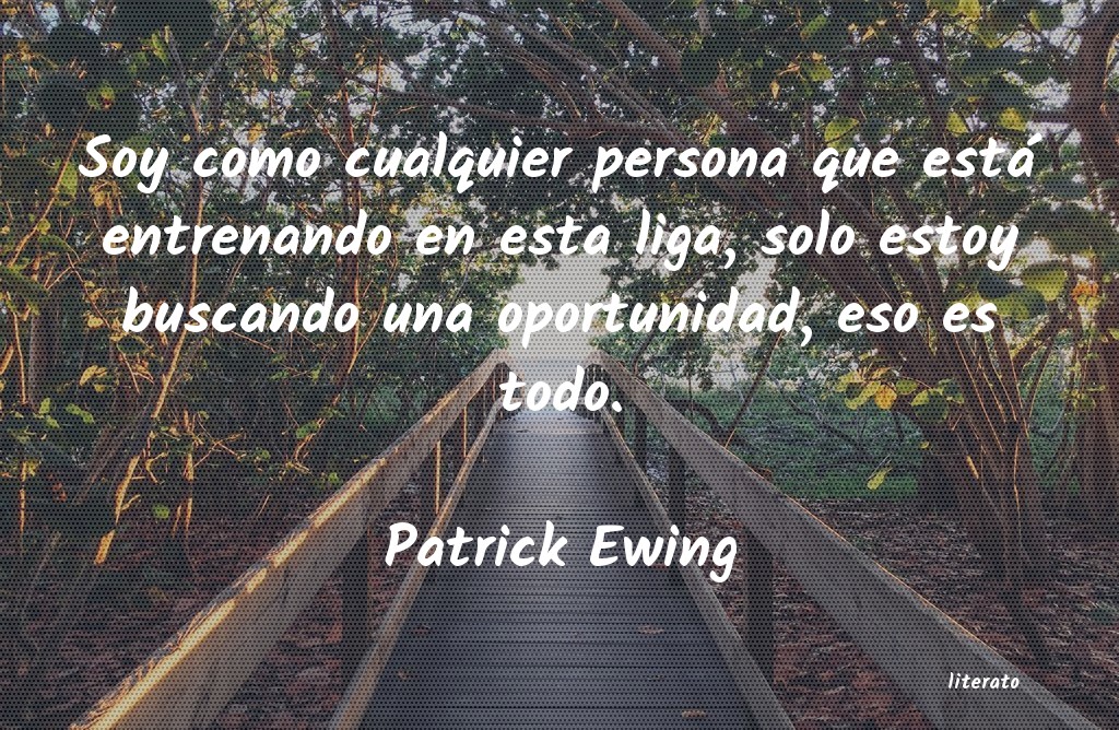 Frases de Patrick Ewing