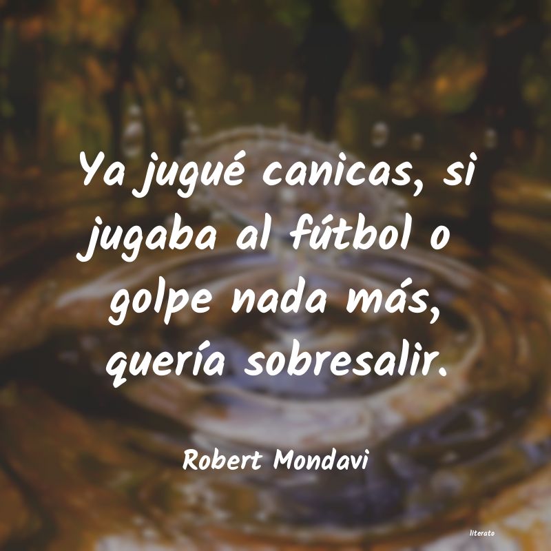 Frases de Robert Mondavi