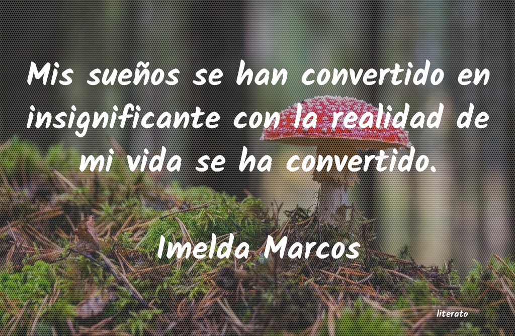 frases de Imelda Marcos