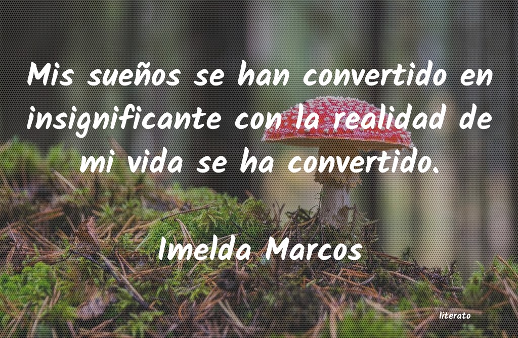 Frases de Imelda Marcos