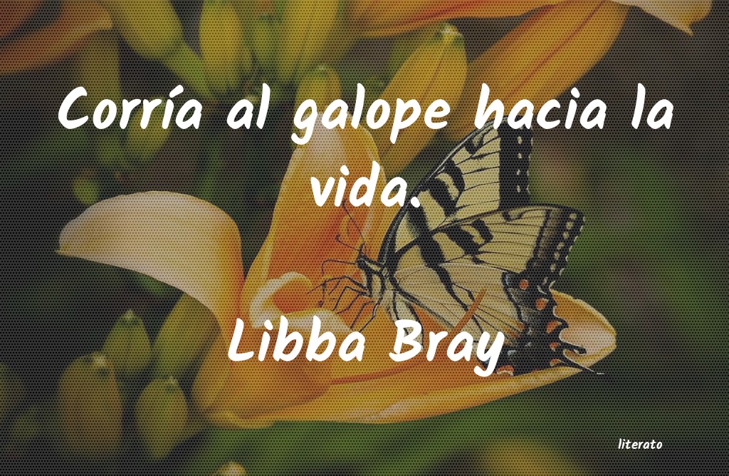 Frases de Libba Bray