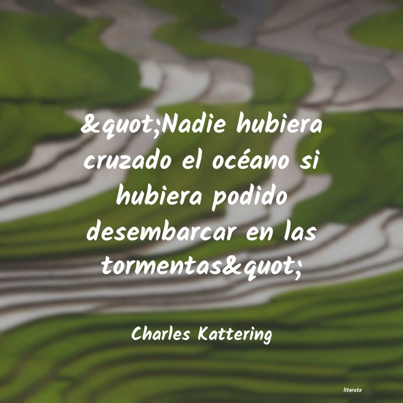 frases de Charles Kattering