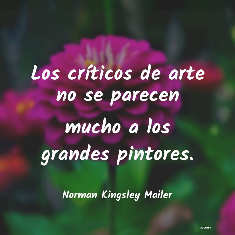 Frases de Norman Kingsley Mailer