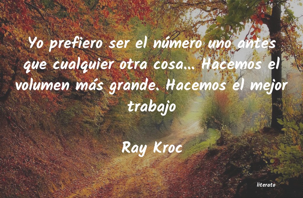 Frases de Ray Kroc