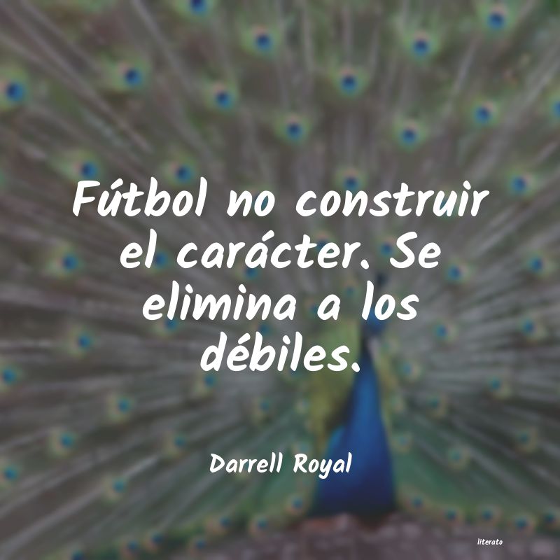 Frases de Darrell Royal