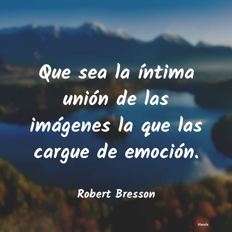 frases de Robert Bresson
