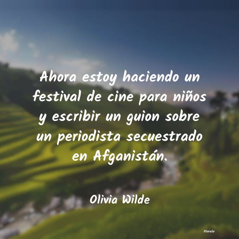 frases de Olivia Wilde