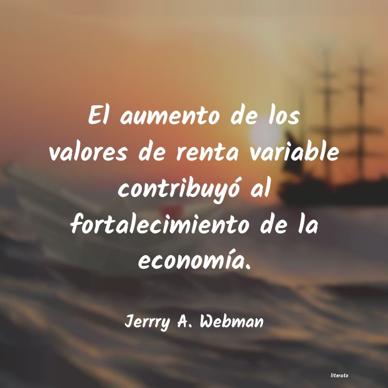 Frases de Jerrry A. Webman