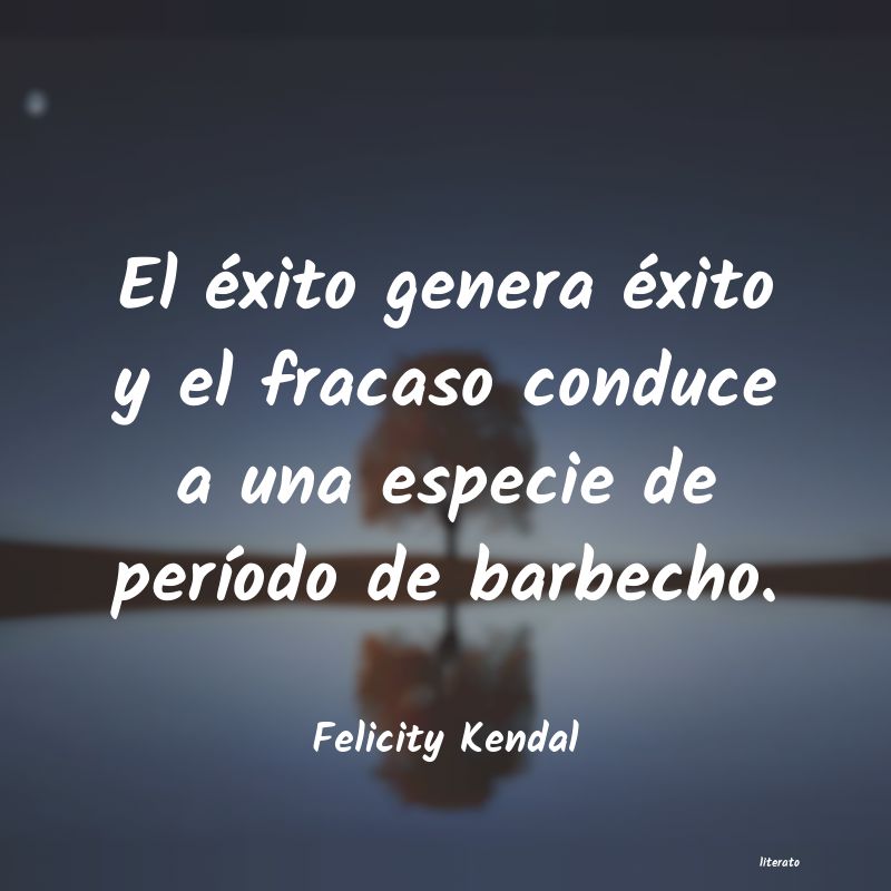 Frases de Felicity Kendal
