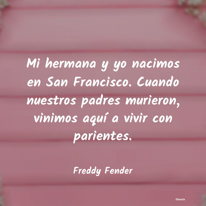 Frases de Freddy Fender