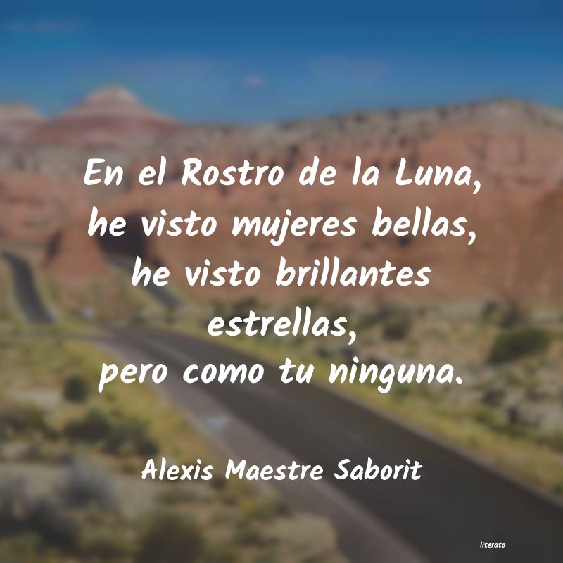 Frases de Alexis Maestre Saborit