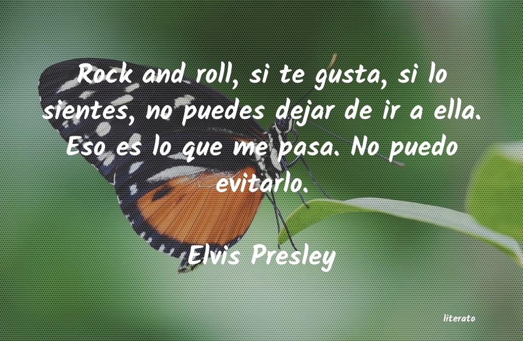 frases de Elvis Presley