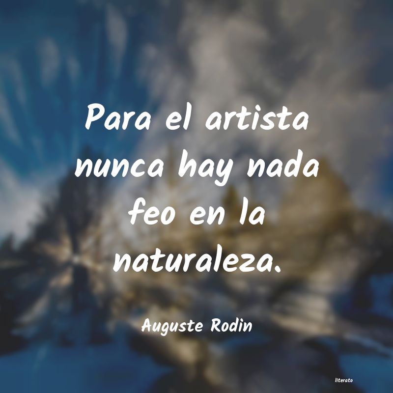 Frases de Auguste Rodin