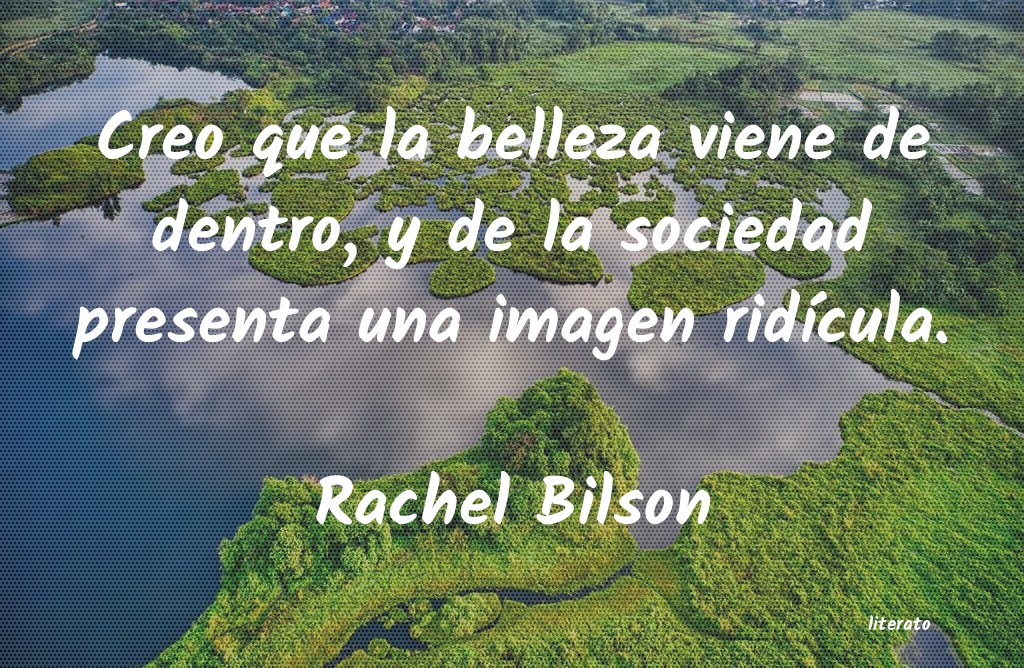 Frases de Rachel Bilson