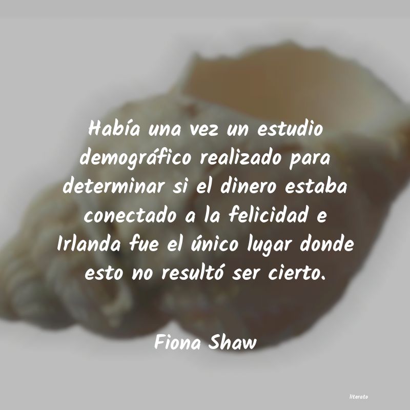 Frases de Fiona Shaw