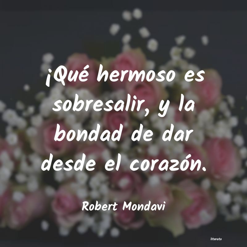 Frases de Robert Mondavi