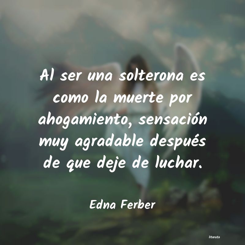 Frases de Edna Ferber