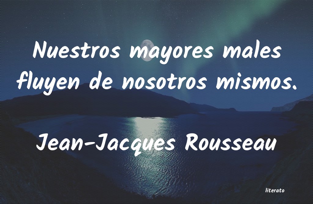 Frases de Jean-Jacques Rousseau