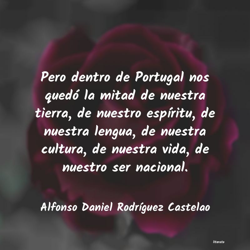 frases de Alfonso Daniel RodrÃguez Castelao