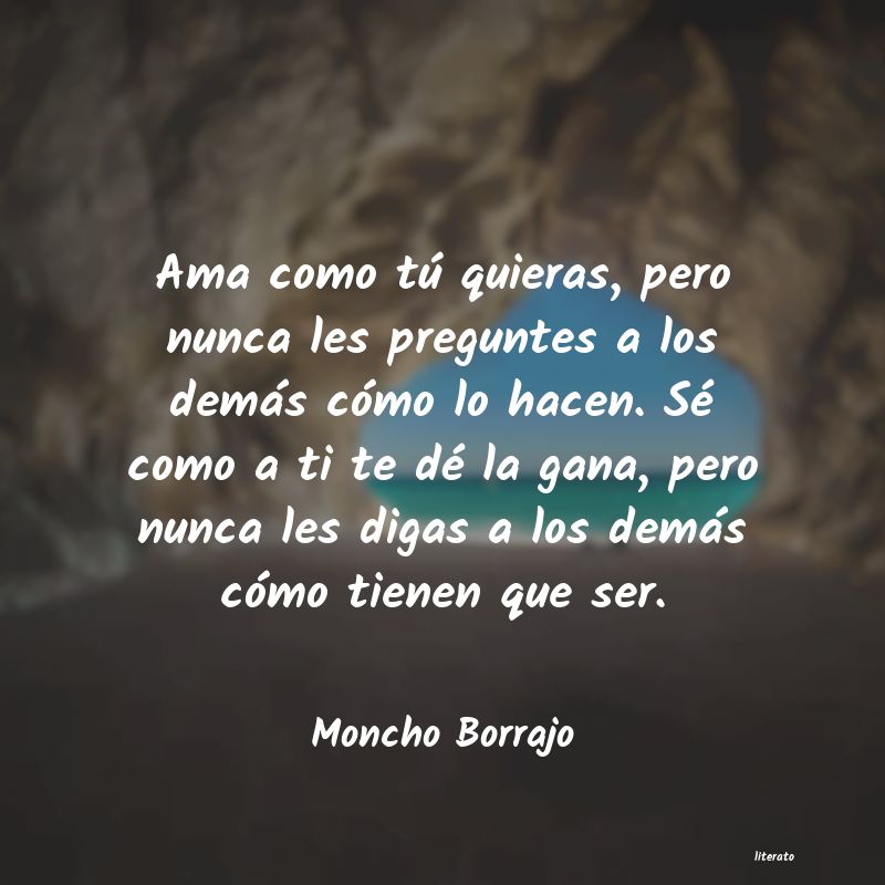 frases de Moncho Borrajo
