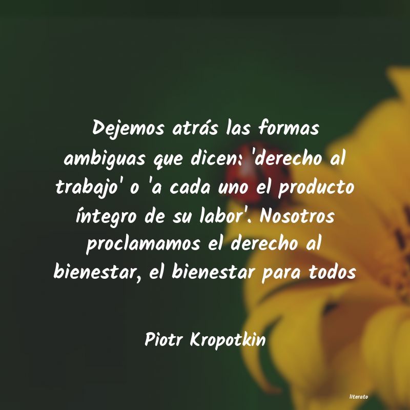 Frases de Piotr Kropotkin