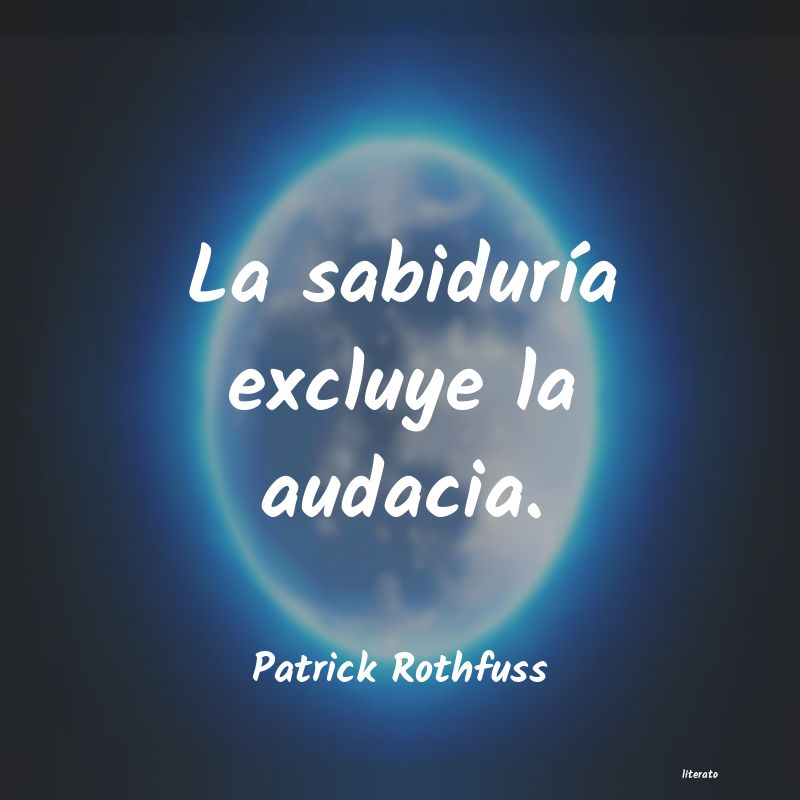 Frases de Patrick Rothfuss