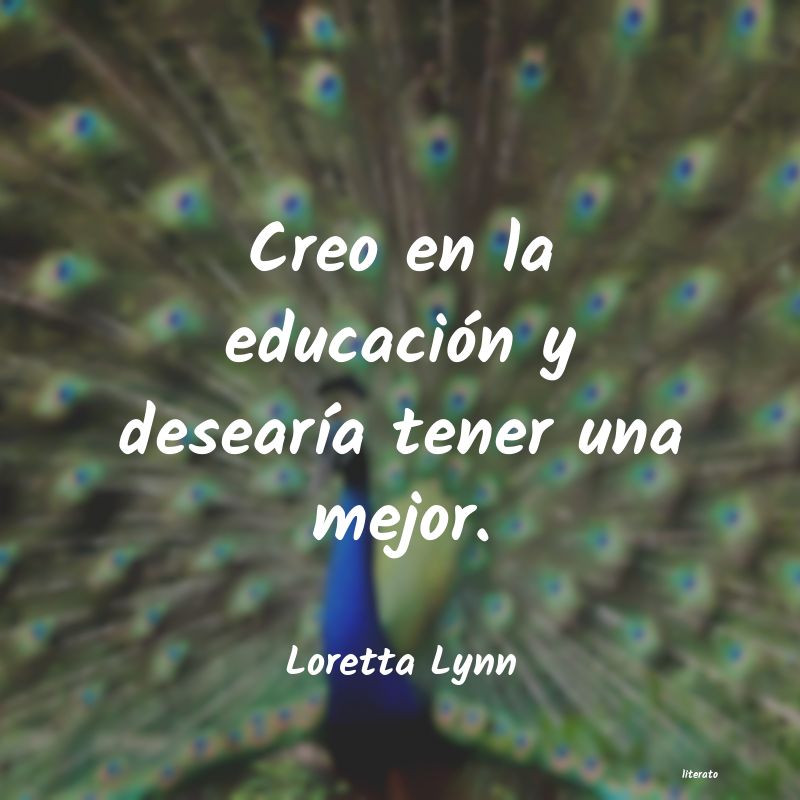 Frases de Loretta Lynn