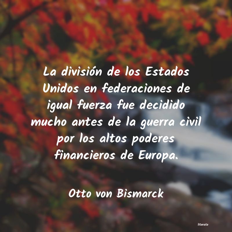 Frases de Otto von Bismarck