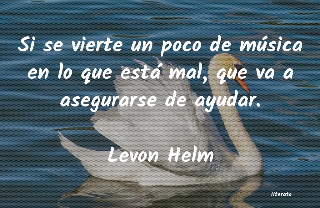 frases de Levon Helm