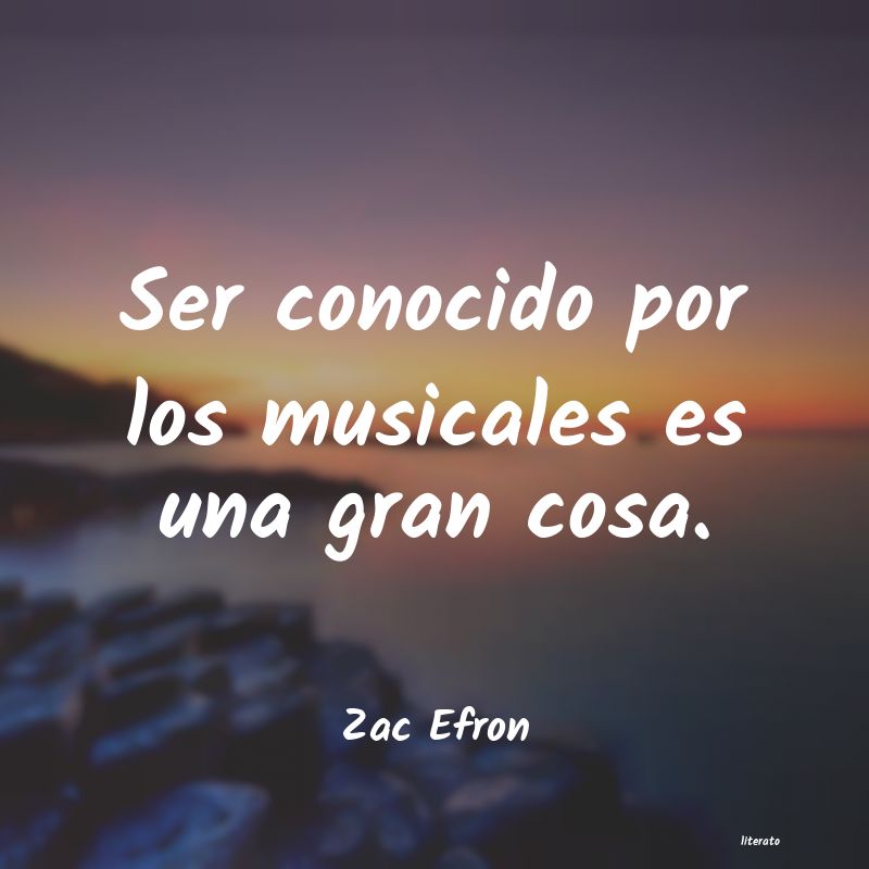 frases de Zac Efron