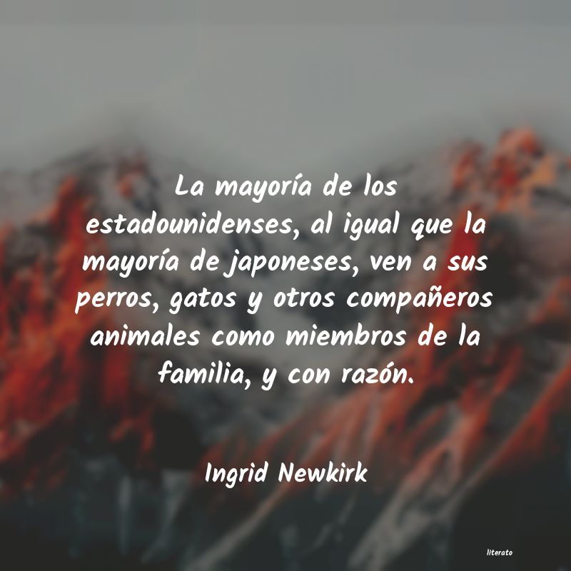 frases de Ingrid Newkirk