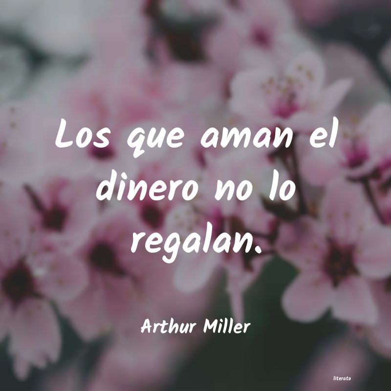 frases de Arthur Miller