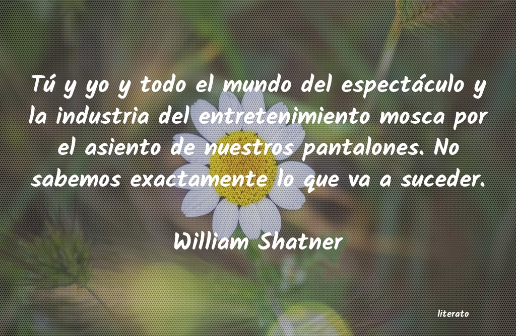 frases de William Shatner