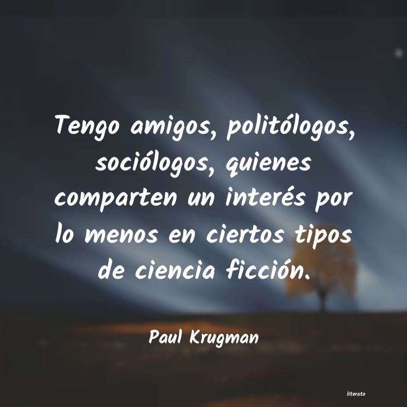 Frases de Paul Krugman