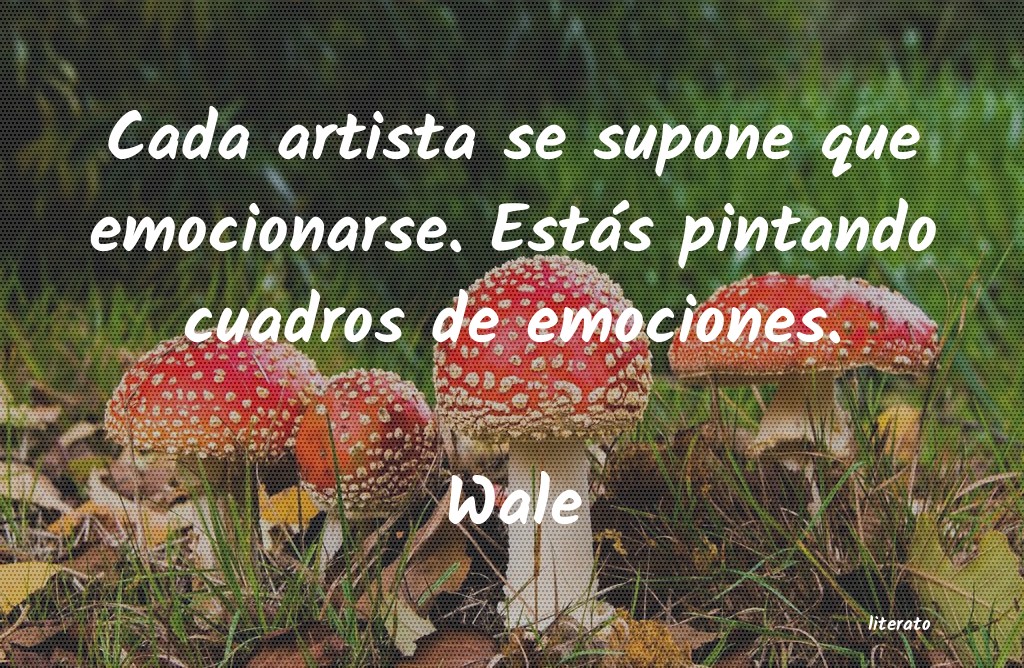 Frases de Wale