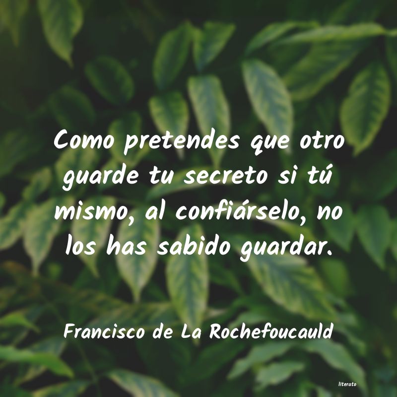 Frases de Francisco de La Rochefoucauld