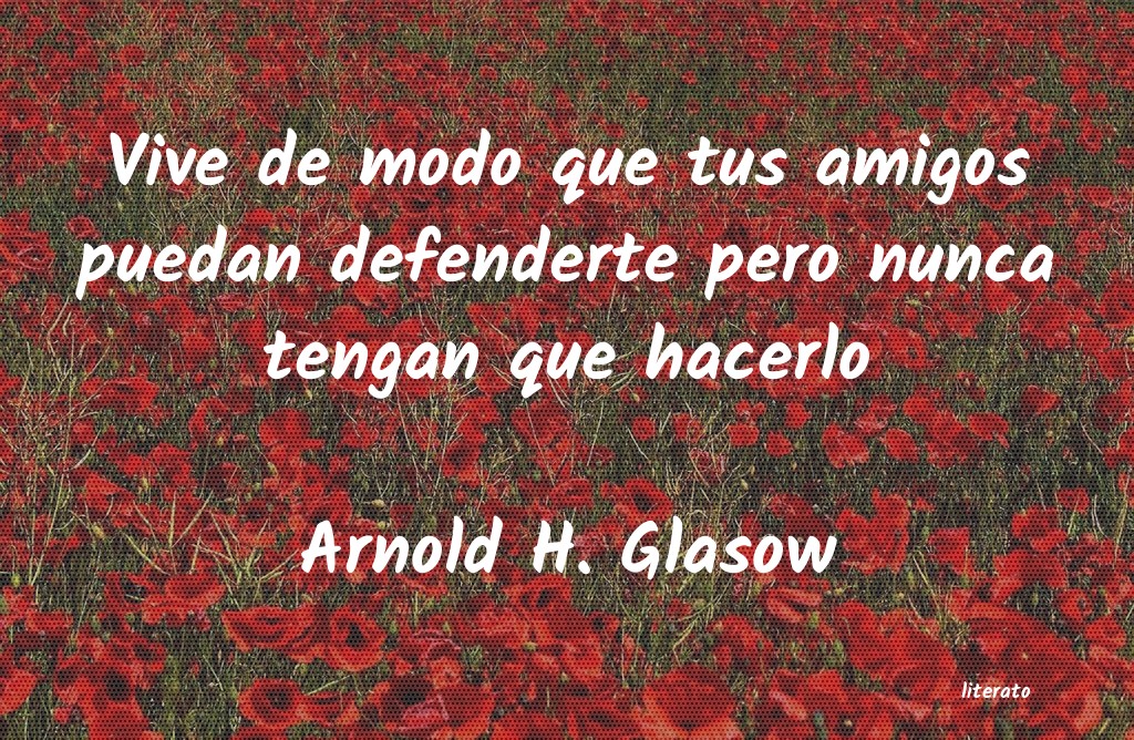 Frases de Arnold H. Glasow
