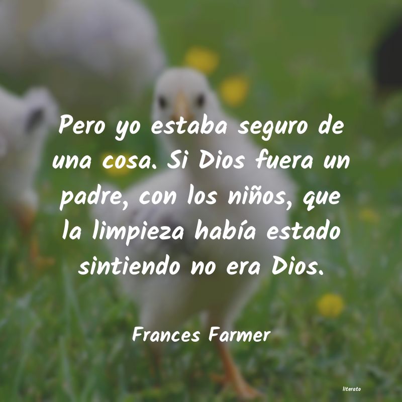 frases de Frances Farmer